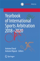 Antoine Duval, Antonio Rigozzi, Antoine Duval, Rigozzi, Antonio Rigozzi - Yearbook of International Sports Arbitration 2018-2020