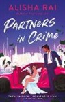 Alisha Rai, Rai Alisha - Partners in Crime