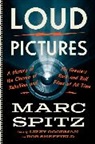 Marc Spitz - Loud Pictures