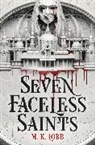 M K Lobb, M. K. Lobb, M.K. Lobb - Seven Faceless Saints