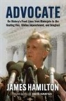 James Hamilton, David Ignatius - Advocate