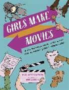 Mallory O'Meara, Mallory/ Vaughn O'Meara, Jen Vaughn - Girls Make Movies