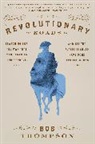 Bob Thompson - Revolutionary Roads