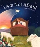 Sandy Eisenberg Sasso, Marta Dorado - I Am Not Afraid