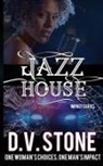 D. V. Stone - Jazz House