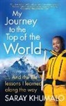Saray Khumalo - MY JOURNEY TO THE TOP OF THE WORLD