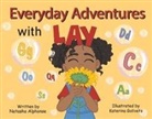 Natasha Alphonse - Adventures with Lay