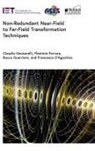Francesco D'Agostino, Francesco (Associate Professor D'Agostino, Flaminio Ferrara, Flaminio (Associate Professor Ferrara, Claudio Gennarelli, Claudio (Professor Gennarelli... - Non-Redundant Near-Field to Far-Field Transformation Techniques