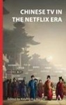 Xiaying XU, Xu Xiaying (Richard Hui Xu), Liu Hui, Hui Liu, Xu), Xu Xiaying (Richard Xu) - Chinese TV in the Netflix Era