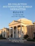 Jonghwan Jonathan Kim - Re-Collection: Southwestern Korean Newsletter