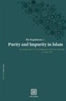 Hashim Bata - The Regulations of Purity and Impurity in Islam