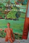 Robert Wallace - Paint Out