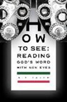 Alan Bauer - How to See