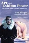 Lael Morgan - Art and Eskimo Power