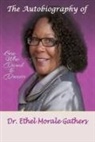 Ethel Morale Gathers - The Autobiography of Ethel Morale Gathers