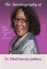 Ethel Morale Gathers - The Autobiography of Ethel Morale Gathers