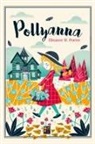 Eleanor H. Porter - Pollyanna