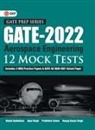 Biplab Sadhukhan - GATE 2022 - Aerospace Engineering - 12 Mock Tests by Biplab Sadhukhan, Iqbal singh, Prabhakar Kumar, Ranjay KR singh