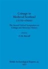 D. M. Metcalf - Coinage in Medieval Scotland (1100-1600)