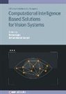 Irshad Ansari, Irshad Ahmad Ansari, Varun Bajaj, Irshad Ahmad Ansari, Irshad Ahmad (ABV-Indian Institute of Information Technology and Management Gwalior Ansari, Irshad Ahmad (Indian Institute of Information Technology Ansari... - Computational Intelligence Based Solutions for Vision Systems