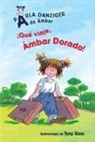 Paula Danziger, Tony Ross - Que Viaje, Ambar Dorado!