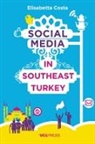 Elisabetta Costa - Social Media in Southeast Turkey