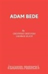 George Eliot, Eliot George, Geoffrey Beevers - Adam Bede