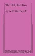 A.R. Gurney - Old One-Two