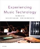 Peter Richard Webster, Peter Richard (Scholar-in-Residence Webster, David Brian Williams, David Brian (Emeritus Professor of Music and Arts Technology Williams, David Brian/ Webster Williams - Experiencing Music Technology