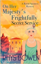Rhys Bowen, Bowen Rhys, Rhys Bowen - On Her Majesty's Frightfully Secret Service