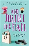 E. J. Copperman, E.J. Copperman - And Justice For Mall