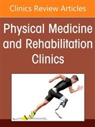 ELIZABETH P BRADLEY, Elizabeth P. Bradley, Elizabeth P. Bradley - Functional Medicine, An Issue of Physical Medicine and Rehabilitation Clinics of North America