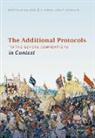 Bellal, Casey-Maslen, Annyssa Bellal, Annyssa (Senior Researcher Bellal, Bellal Annyssa, Stuart Casey-Maslen... - Additional Protocols to the Geneva Conventions in Context
