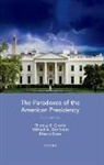 Meena (Peter S. Kalikow Chair in Presidential Studies Bose, Bose Meena, Thomas E. (McHugh Professor of American Institutions and Leadership Cronin, Cronin Thomas E., Michael A. (Loyola Chair of Leadership Studies Genovese, Genovese Michael A. - The Paradoxes of the American Presidency