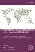 Anna Esbensen, Emily Schworer - Contemporary Issues in Evaluating Treatment in Neurodevelopmental