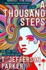 T Jefferson Parker, T. Jefferson Parker - Thousand Steps