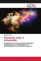 Natalia Loaiza - Filosofía, Arte Y Educación