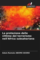 Adam-Ramsès ABOMO AKONO - La protezione delle vittime del terrorismo nell'Africa subsahariana