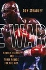 Don Stradley - The War