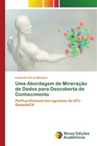 Leonardo Torres Marques - Uma Abordagem de Mineração de Dados para Descoberta de Conhecimento