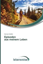 Hermann Hartfeld - Episoden aus meinem Leben