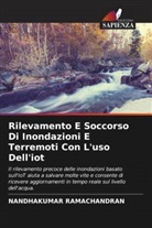 Nandhakumar Ramachandran - Rilevamento E Soccorso Di Inondazioni E Terremoti Con L'uso Dell'iot