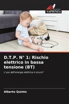 Alberto Quinto - D.T.P. N° 1: Rischio elettrico in bassa tensione (BT)