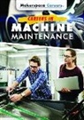 Don Rauf - Careers in Machine Maintenance