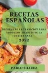 Pablo Suarez - RECETAS ESPAÑOLAS 2022