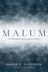 Ingolf U. Dalferth - Malum