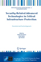 Igor Fürstner, Tünde Anna Kovács, Zoltán Nyikes - Security-Related Advanced Technologies in Critical Infrastructure Protection