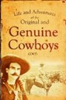 John H. Sullivan - Life and Adventures of the Original and Genuine Cowboys