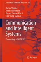 Kusum Kumari Bharti, Kusum Kumari Bharti et al, Harish Sharma, Vivek Shrivastava, Lipo Wang - Communication and Intelligent Systems, 2 Teile