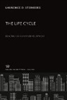 Laurence D. Steinberg - The Life Cycle